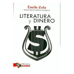 Fondo De Cultura Mx - Libro Literatura Y Dinero - Émile Zola