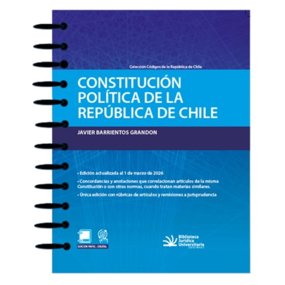 LIBRO Constitución Política De La República De Chile (anillada) - Javier Barrientos Grandon