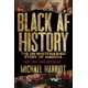 thumbnail image 1 of Libro Black AF History: La Historia de EE.UU. por Dey Street Books, 1 of 2