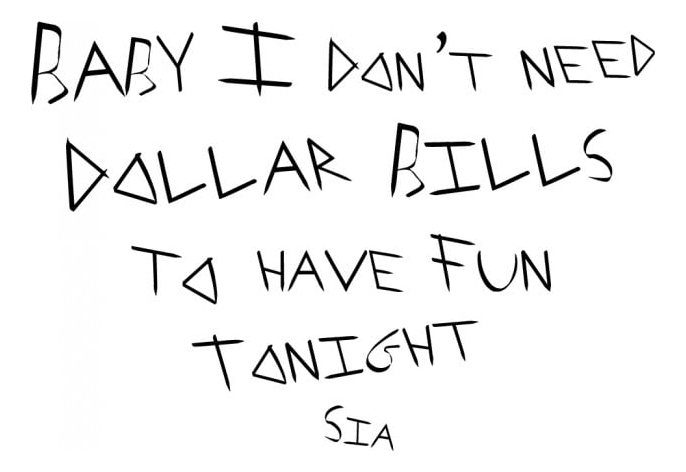 Rienda Libre Graphics - Decomural Dollar Bills Sia Song Lyrics Ws-44058