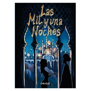 Origo - Libro Las Mil Y Una Noches ( Antología )