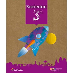 Santillana - Sociedad 3 Básico Todos Juntos (Tomo 1)