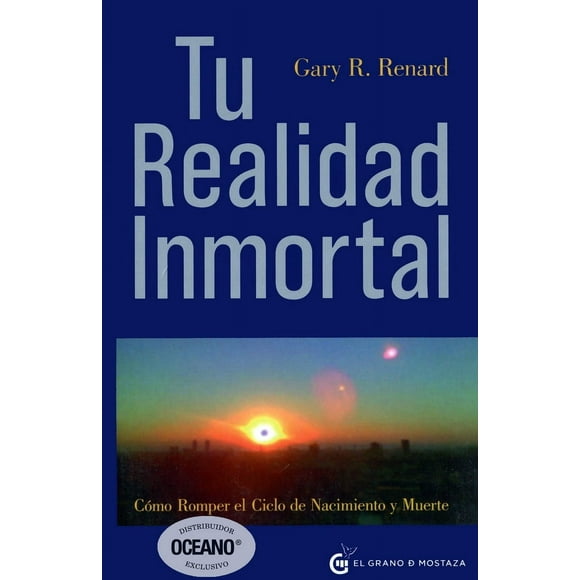 Libro Tu Realidad Inmortal - Gary R. Renard