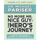 thumbnail image 1 of Libro Majosta No More Mr. Nice Guy: El viaje del héroe, 1 of 1