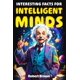 thumbnail image 1 of Interesting Facts for Intelligent Minds: 1776 Random But Mind-Blowing Facts About History, Science, Animals, Space And Everything In Between, 1 of 1