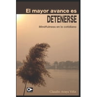 Libro Majosta El Mayor Avance Es Detenerse Mindfulness
