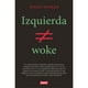 thumbnail image 1 of Libro Izquierda No Es Woke, 1 of 2