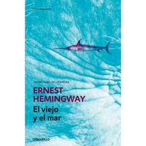 Penguin Random House - Libro Viejo Y El Mar, El