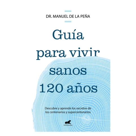 Vergara - Libro Guía Para Vivir Sanos 120 Años 587