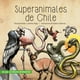 thumbnail image 1 of Superanimales de Chile, 1 of 4