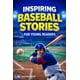 thumbnail image 1 of Libro de historias inspiradoras de béisbol publicado de forma independiente, 1 of 1