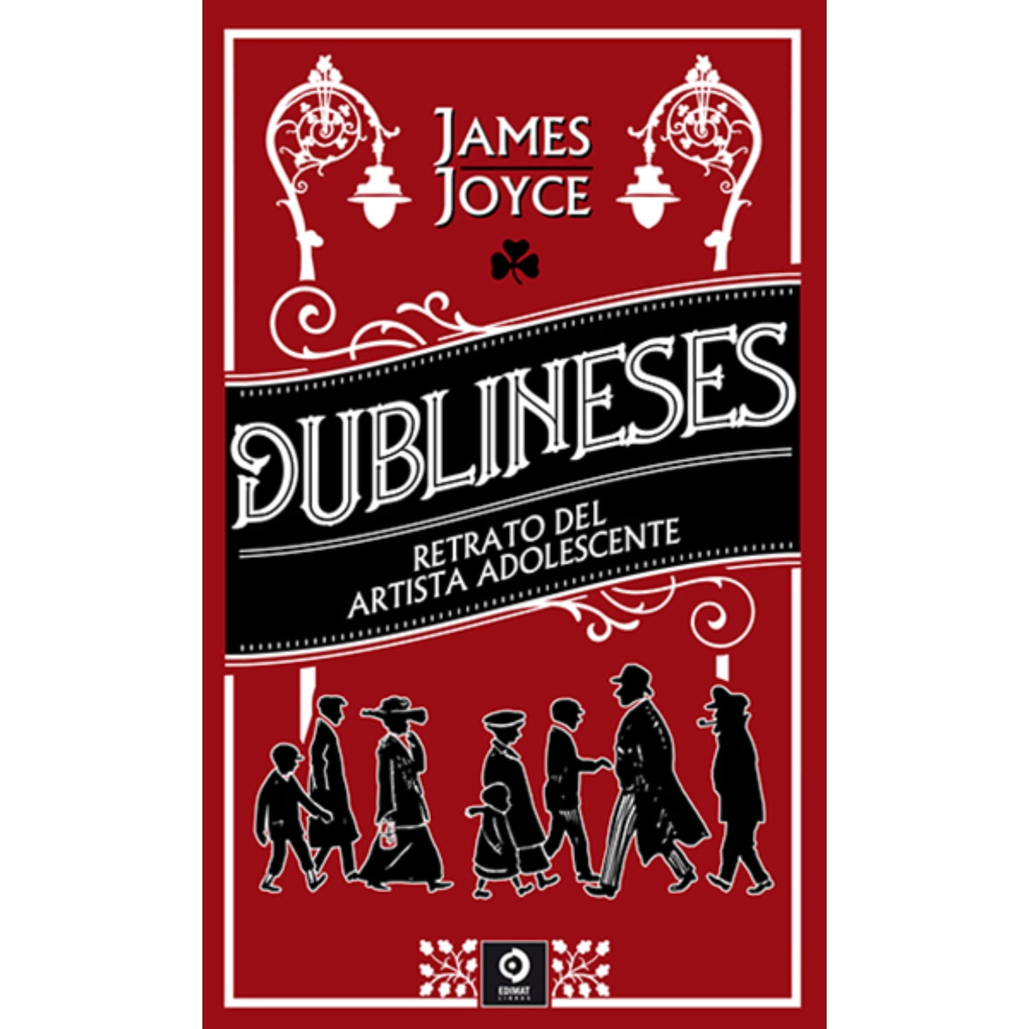 Edimat Libros - Libro Dublineses Y Retrato De Un Artista Adolescente (piel De Clasicos Extra)
