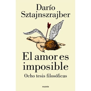 Paidos - Libro El Amor Es Imposible