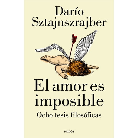 Paidos - Libro El Amor Es Imposible