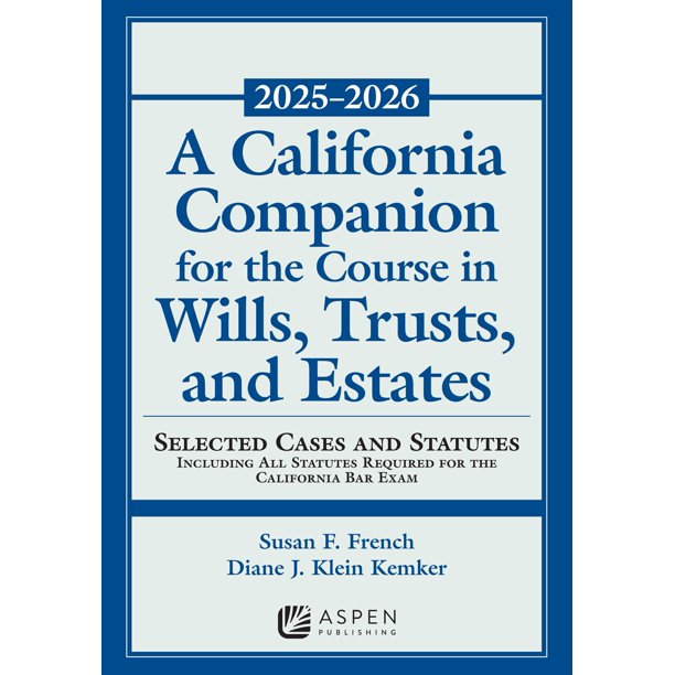 Libro Aspen Publishing: Un curso sobre testamentos, fideicomisos y sucesiones en California 2025-2026