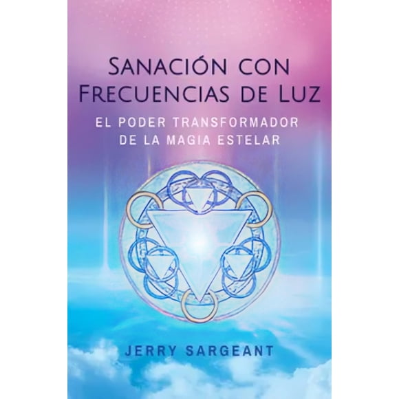 LIBRO Sanacion Con Frecuencias De Luz - JERRY SARGEANT