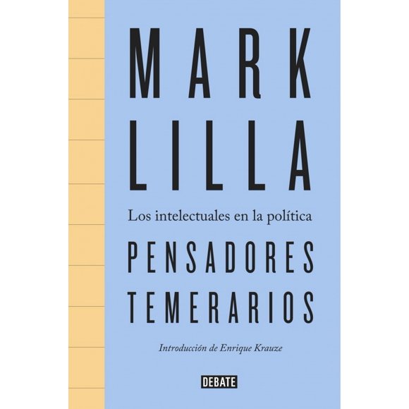 Libro Pensadores Temerarios - Mark Lilla