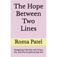thumbnail image 1 of Libro publicado de forma independiente The Hope Between Two Lines, 1 of 1