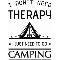 Rienda Libre Graphics - Decomural Need To Go Camping Travel Ws-46160