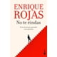 thumbnail image 1 of Libro No te rindas - Enrique Rojas, 1 of 2