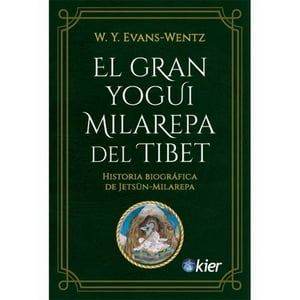 Kier - Libro El Gran Yogui Milarepa Del Tibet - W. Y. Evans - Wentz