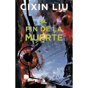 Penguin Random House - Libro El Fin De La Muerte (Trilogía De Los Tres Cuerpos 3)