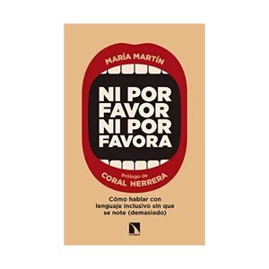 Top10Books - Libro Ni Por Favor Ni Por Favora - Maria Martin Barranco
