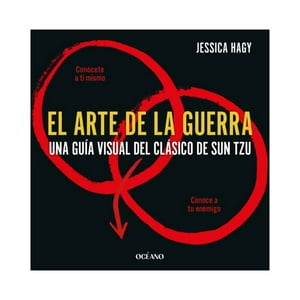 Océano - Libro El Arte De La Guerra. Una Guía Visual Del Clásico De Sun Tzu - Jessica Hagy