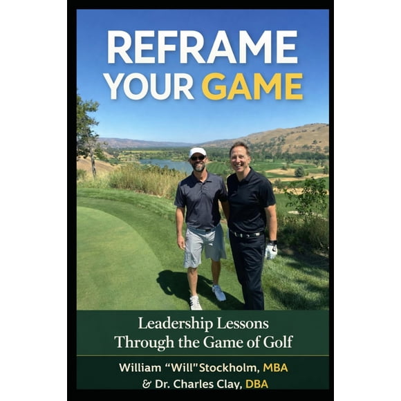 Libro Reframe Your Game: El plan de 18 hoyos Un marco de liderazgo y vida