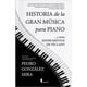 thumbnail image 1 of Libro Historia De La Gran Musica Para Piano, 1 of 2