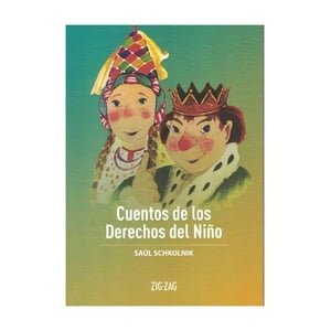 Zig-Zag - Libro Cuentos De Los Derechos Del Niño - Saul Schkolnik