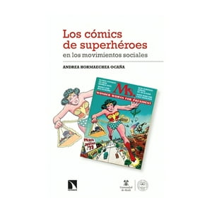 Catarata - Los Comics De Superheroes En Los Movimientos Sociales - And