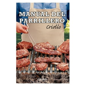 Origo - Libro Manual Del Parrillero Criollo Edicion De Lujo
