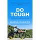 thumbnail image 1 of Do Tough: What Race Across America y el cerebro de mi hermana C, 1 of 2