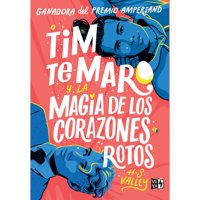 Vrya - Libro Tim Te Maro Y La Magia De Los Corazones Rotos