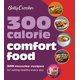 thumbnail image 1 of Libro de cocina Betty Crocker: 300 recetas reconfortantes de 300 calorías, 1 of 1