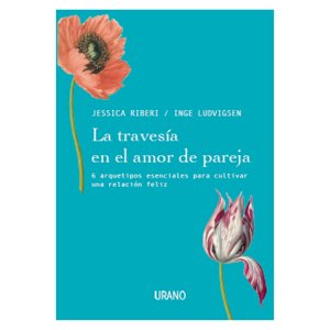 Ediciones Urano - Libro La Travesia En El Amor De Pareja