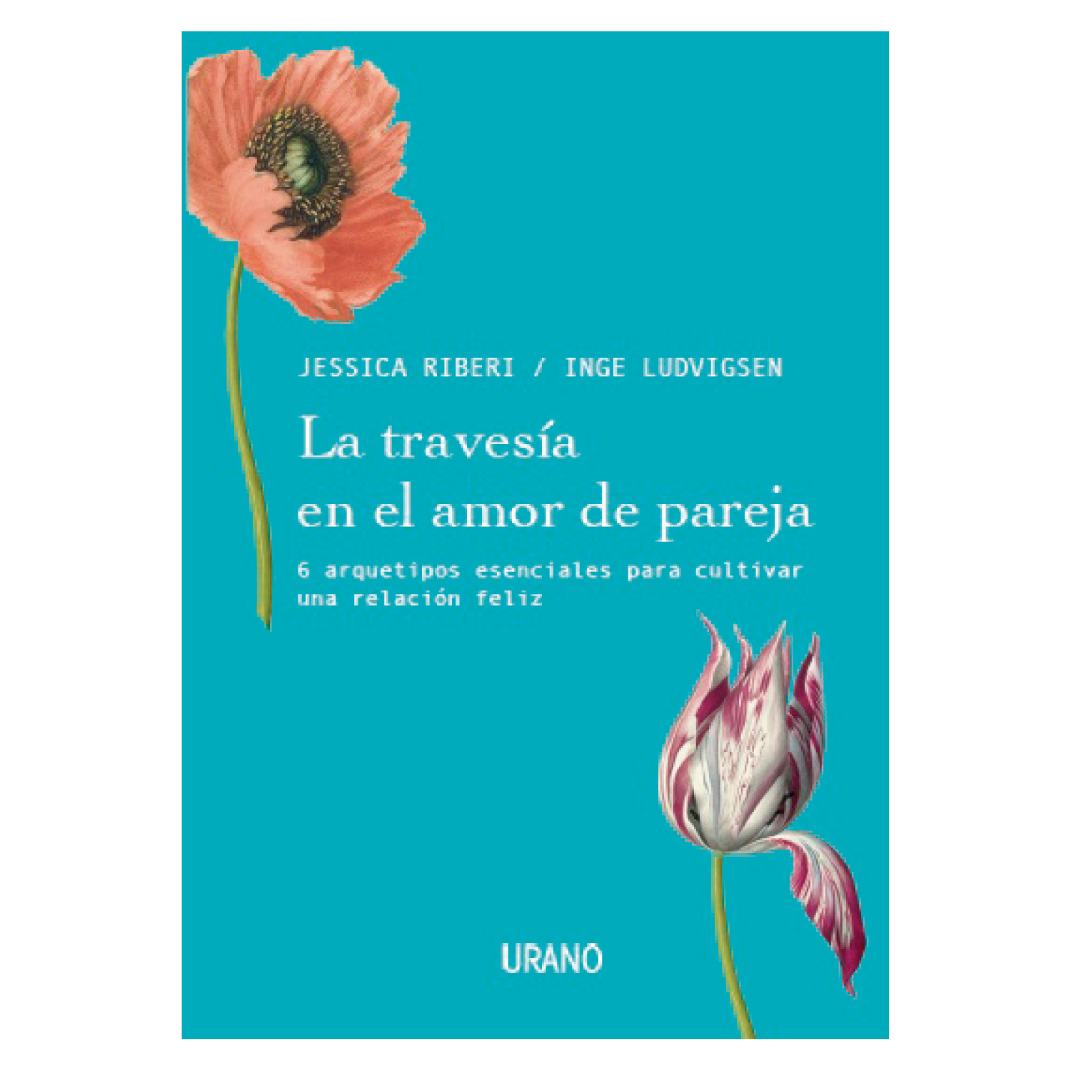 Ediciones Urano - Libro La Travesia En El Amor De Pareja