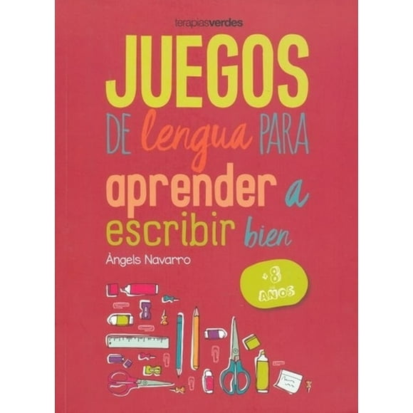 Juegos De Lengua Para Aprender A Escribir Bien - +8 Años -