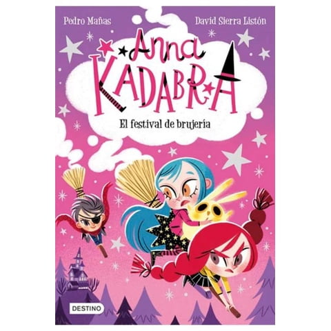 Destino - Libro Anna Kadabra 8. El Festival De Brujeria - Mañas Listón
