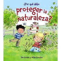 Anaya - ¿Por Qué Debo Proteger La Naturaleza?