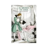 Tajamar Editores - Libro El Museo De Cera 861