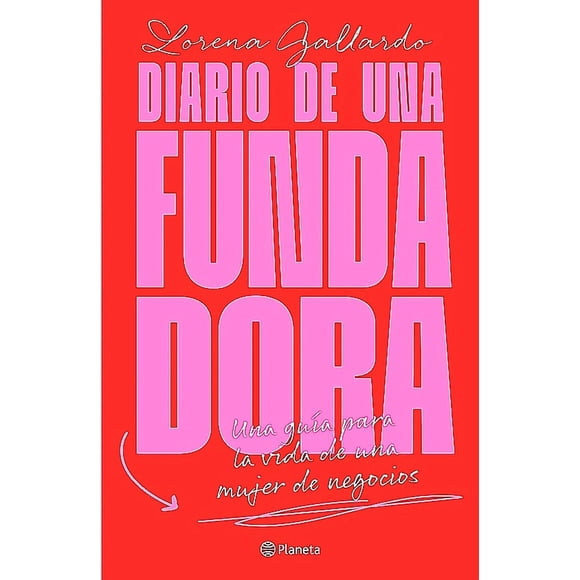 Libro Diario de una fundadora - Lorena Gallardo