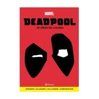 Planeta Junior - Libro Deadpool 30 Años De Locura Marvel