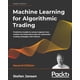 thumbnail image 1 of Libro Packt Aprendizaje Automático para Trading Algorítmico con Python, 1 of 1