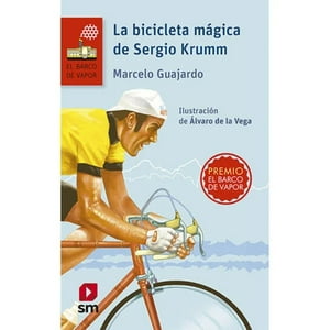 Sm - Libro La Bicicleta Mágica De Sergio Krumm (Proyecto Loran)