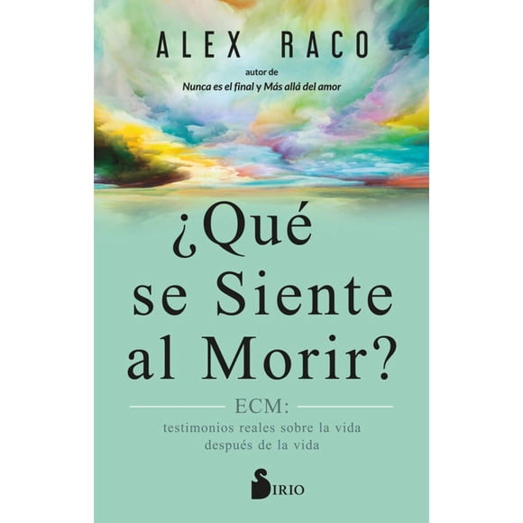 ¿Qué Se Siente Al Morir?