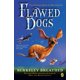 thumbnail image 1 of Flawed Dogs: La novela: La impactante incursión en Westminster – Puffin Books, 1 of 1