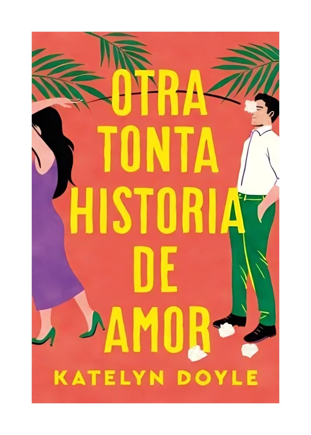 Titania - Libro Otra Tonta Historia De Amor Katelyn Doyle