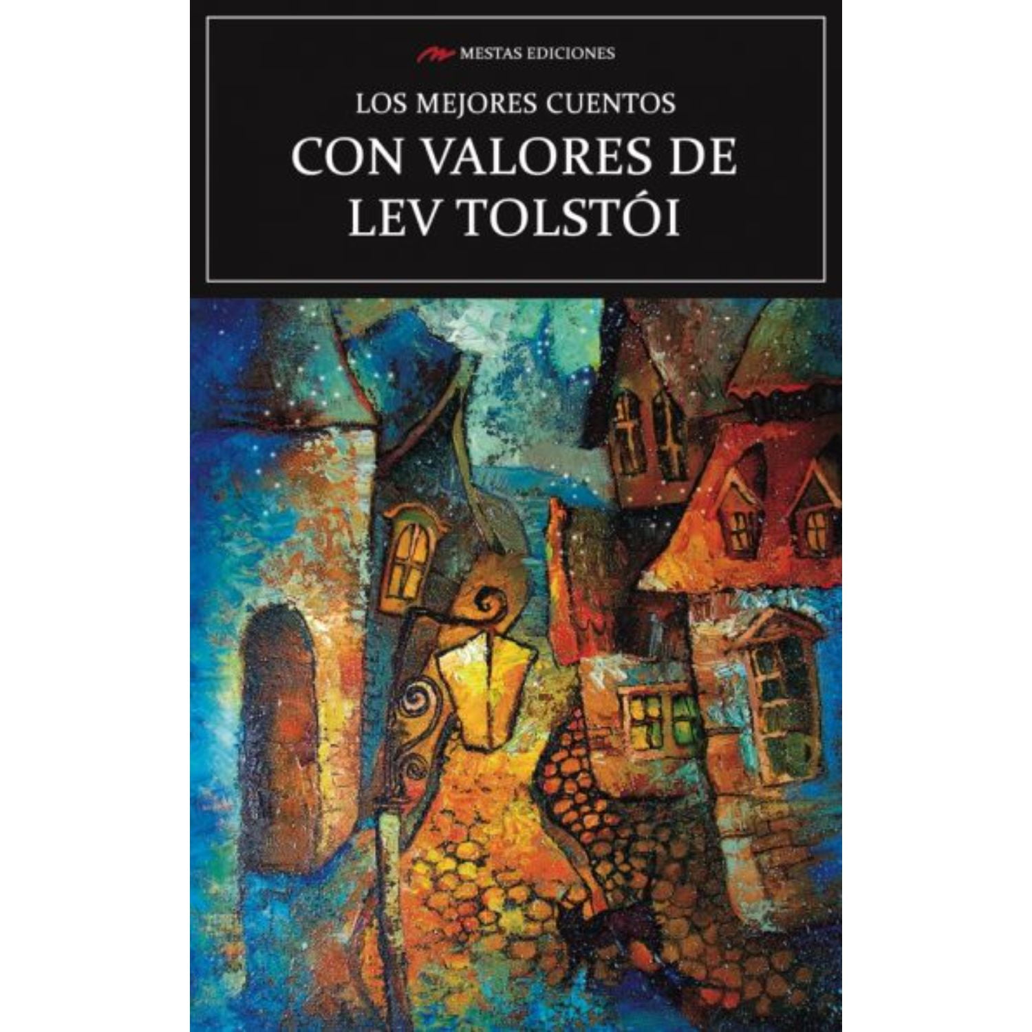 Mestas Ediciones - Libro Los Mejores Cuentos Con Valores De Lev Tolstoi.